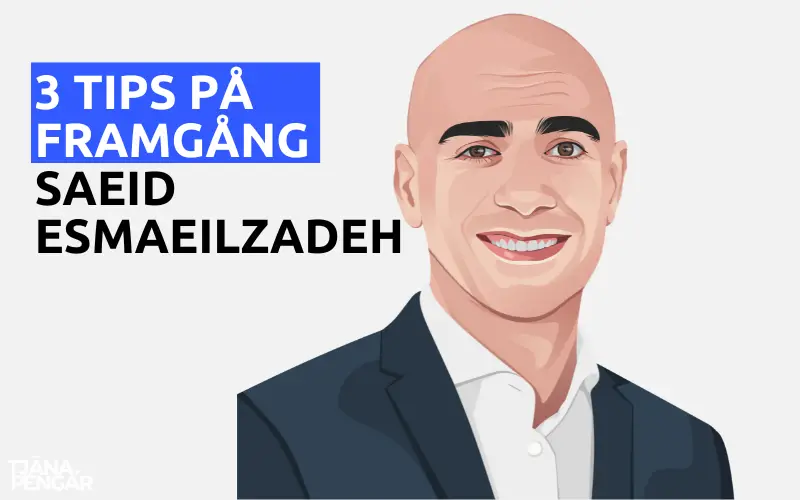 Saeid Esmaeilzadeh tips på framgång
