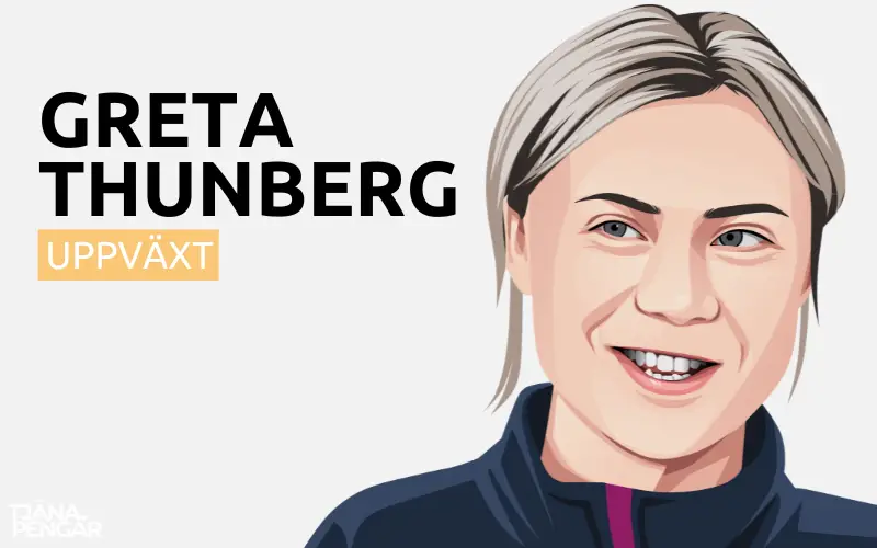Greta Thunberg uppväxt