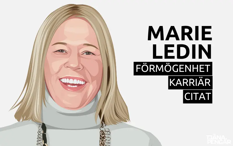 Marie Ledin förmögenhet karriär citat